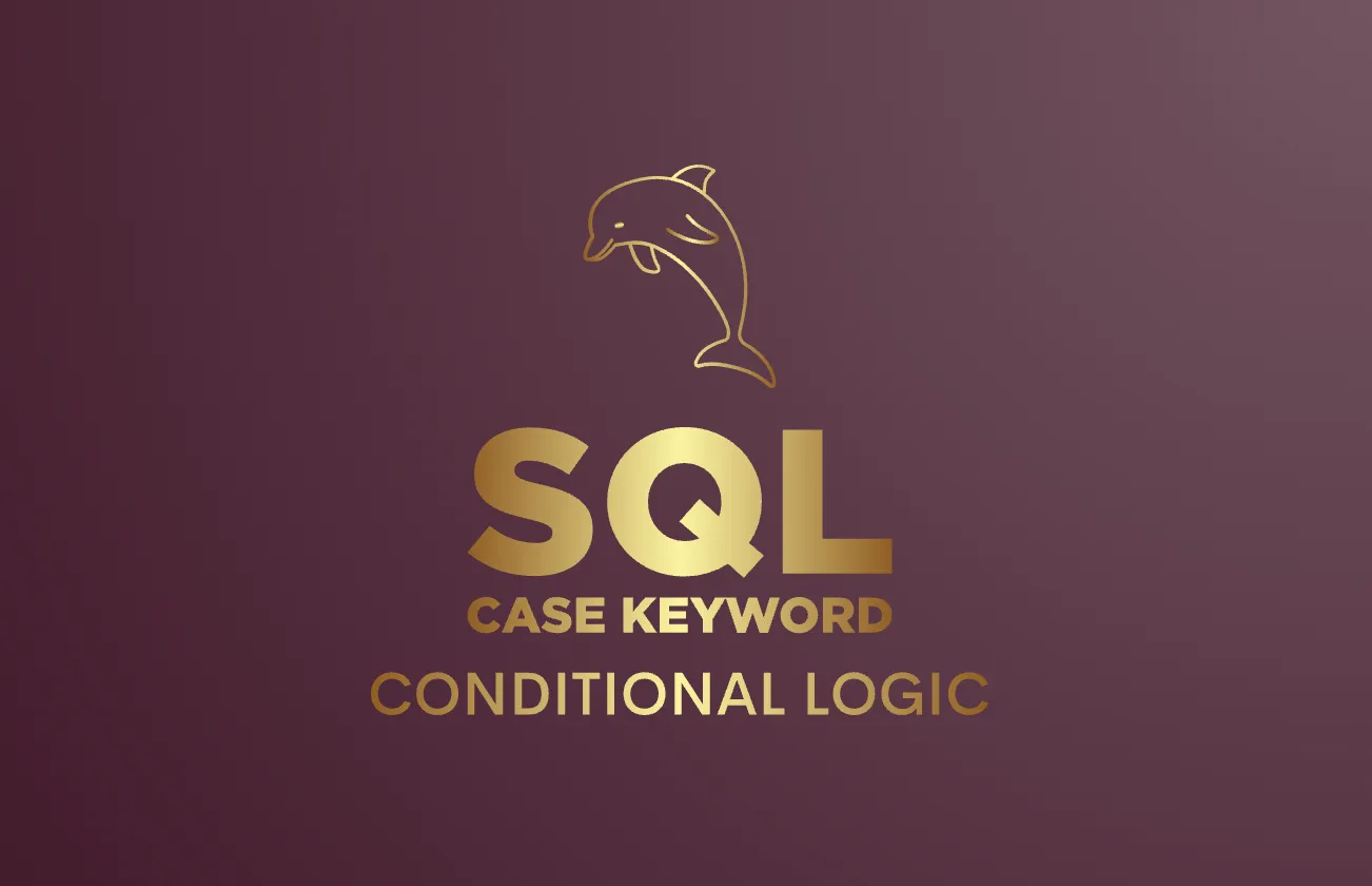 SQL CASE KEYWORD
