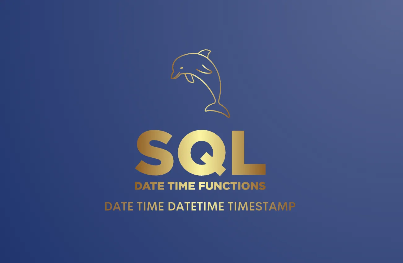 SQL DATE TIME FUNCTIONS